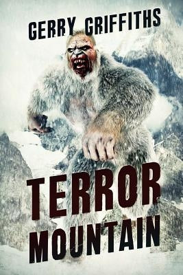 Terror Mountain by Griffiths, Gerry