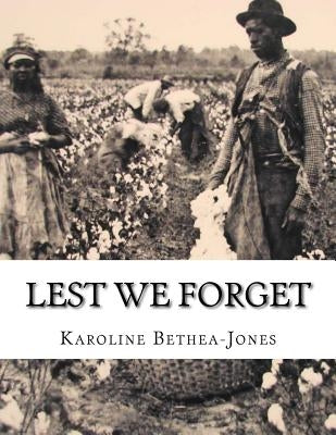 Lest We Forget: The Stage Play by Ellington, Duke