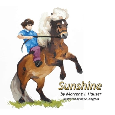 Sunshine by Hauser, Morrene J.