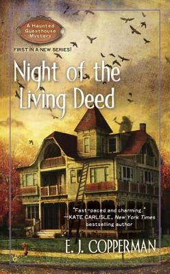 Night of the Living Deed by Copperman, E. J.