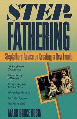 Stepfathering by Rosin, Mark Bruce
