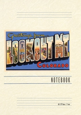 Vintage Lined Notebook Greetings from Lookout Mt., Colorado by Found Image Press