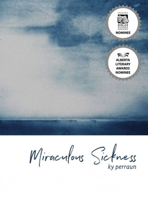 Miraculous Sickness by Perraun, Ky