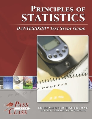 Principles of Statistics DANTES/DSST Test Study Guide by Passyourclass