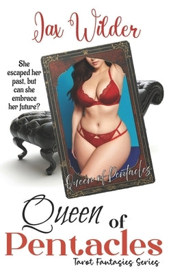 Queen of Pentacles: Short, Single Mother, Curvy Goddess, Protector Hero, Magical Realm Romance by Wilder, Jax