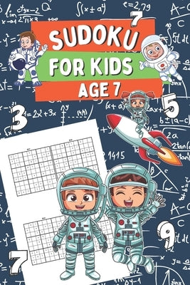 Sudoku for Kids Age 7: 320 Very Easy Sudoku Puzzles for Clever Children, Gift Idea for Boys and Girls by Thane, Sharon