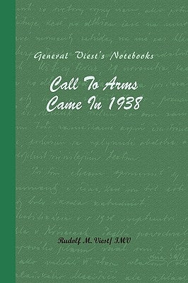 Call to Arms Came in 1938 by IMV, Rudolf M. Viest /.
