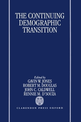 The Continuing Demographic Transition by Douglas, Ronald McDonald