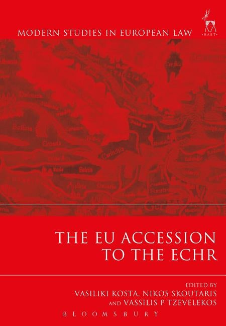 The EU Accession to the ECHR by Kosta, Vasiliki