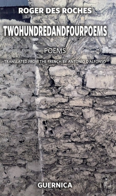 Selected Poems: Volume 186 by Des Roches, Roger