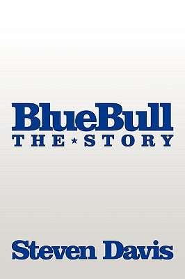 Bluebull: The Story by Davis, Steven