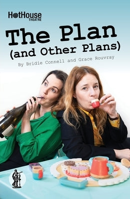 The Plan (And Other Plans) by Connell, Bridie