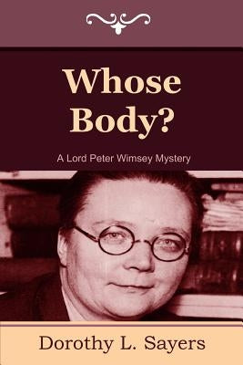 Whose Body? by Sayers, Dorothy L.