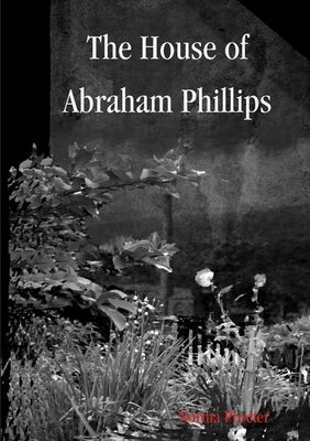 The House of Abraham Phillips by Procter, Norma