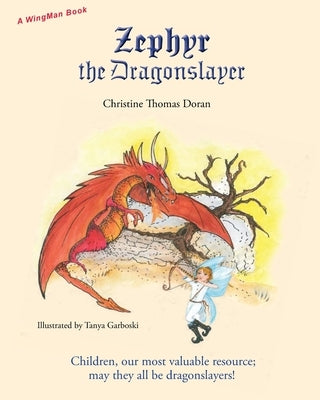 Zephyr the Dragonslayer by Doran, Christine Thomas