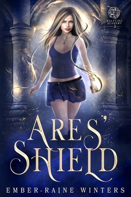Ares' Shield by Winters, Ember-Raine