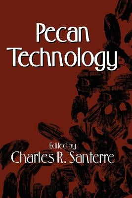 Pecan Technology by Santerre, C.