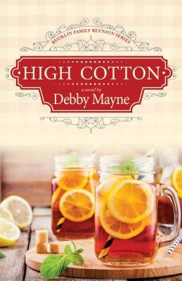 High Cotton by Mayne, Debby