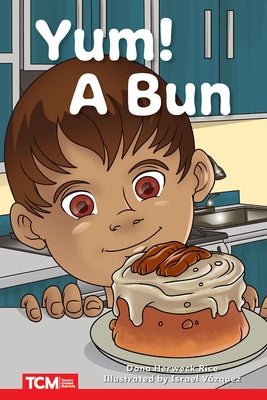 Yum! a Bun by Herweck Rice, Dona
