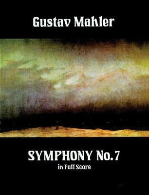 Symphony No. 7 in Full Score by Mahler, Gustav