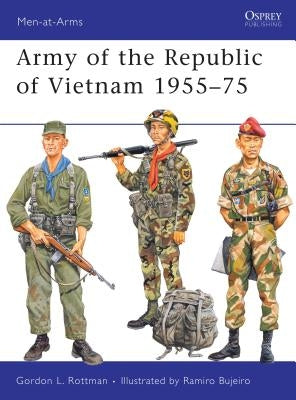 Army of the Republic of Vietnam 1955-75 by Rottman, Gordon L.