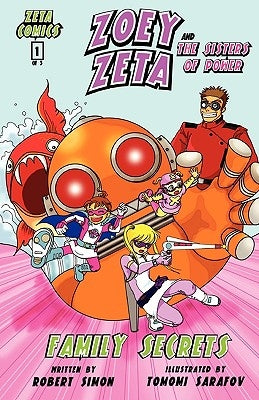 Zoey Zeta and the Sisters of Power by Simon, Robert