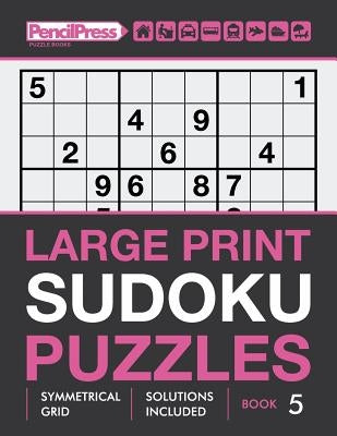 Large Print Sudoku Puzzles (Hard puzzles), (Book 5) by Books, Adults Activity