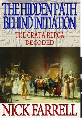 Hidden Path Behind Initiation by Farrell, Nick