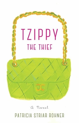 Tzippy the Thief by Rohner, Patricia Striar
