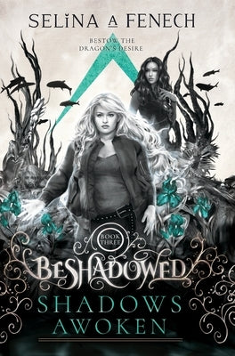 Shadows Awoken by Fenech, Selina A.