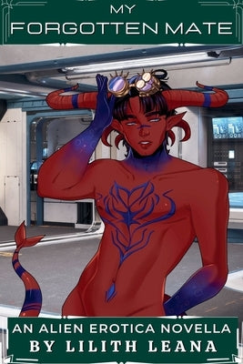 My Forgotten Mate by Leana, Lilith