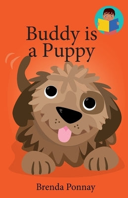Buddy is a Puppy by Ponnay, Brenda