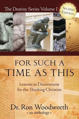 For Such a Time as This by Woodworth, Ron