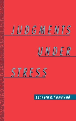 Judgments Under Stress by Hammond, Kenneth R.