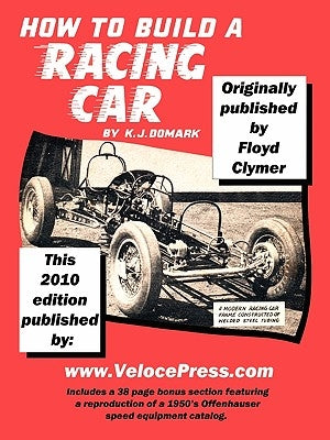 How to Build a Racing Car by Clymer, Floyd