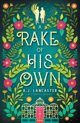 A Rake Of His Own by Lancaster, Aj