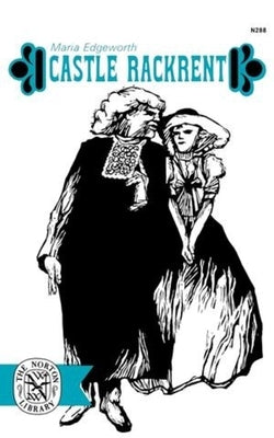 Castle Rackrent by Edgeworth, Maria