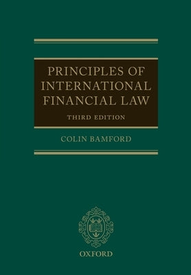 Principles of International Financial Law by Bamford, Colin