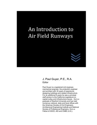 An Introduction to Air Field Runways by Guyer, J. Paul