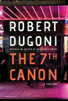 The 7th Canon by Dugoni, Robert