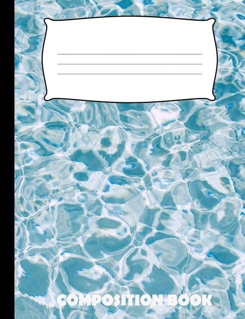Composition Book: Swimming Composition Notebook Wide Ruled by Publishing, Pinnacle Novelty
