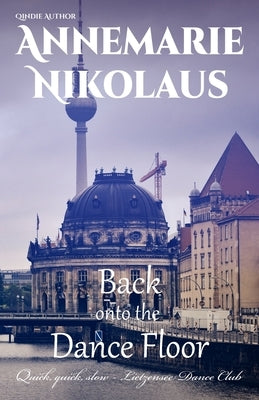 Back onto the Dance Floor by Nikolaus, Annemarie