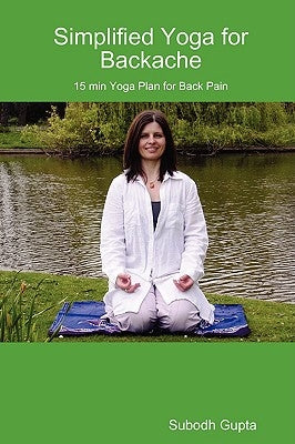 Simplified Yoga for Backache by Gupta, Subodh