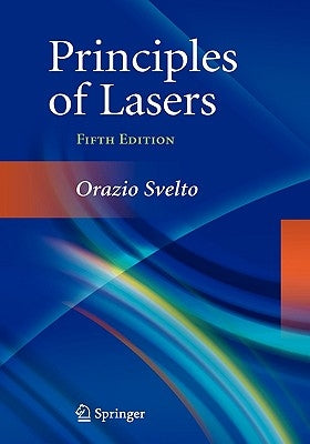 Principles of Lasers by Svelto, Orazio