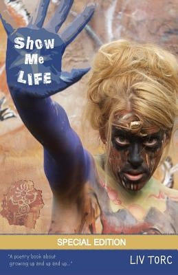 Show Me Life by Torc, LIV