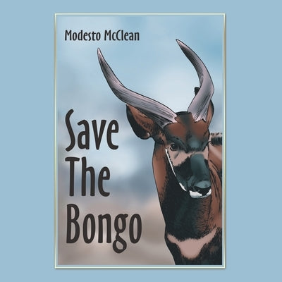 Save The Bongo by McClean, Modesto