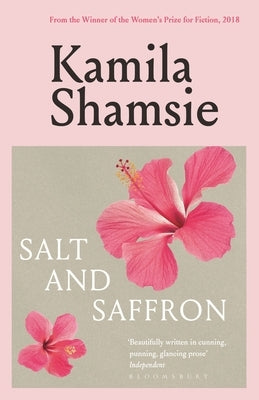 Salt and Saffron by Shamsie, Kamila