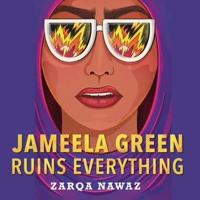 Jameela Green Ruins Everything by Nawaz, Zarqa