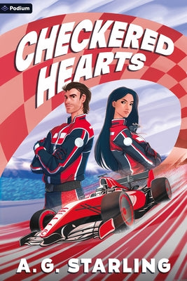 Checkered Hearts: An F1 Love Story by Starling, A. G.