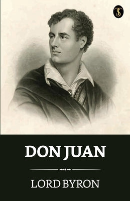 Don Juan by Byron, George Gordon, 1788-